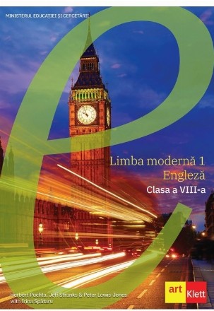 Limba moderna 1 engleza. Manual pentru clasa a VIII-a