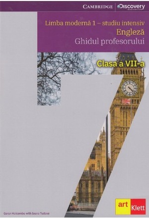 Limba moderna 1 - Engleza intensiv clasa a VII-a. Ghidul profesorului. Eyes open