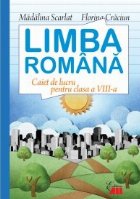 LIMBA ROMANA. CAIET DE LUCRU PENTRU CLASA A VIII-A