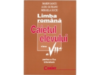 LIMBA ROMANA Caietul elevului clasa a VII-a.partea 2-a Literatura