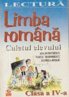 LIMBA ROMANA CAIETUL ELEVULUI CLASA