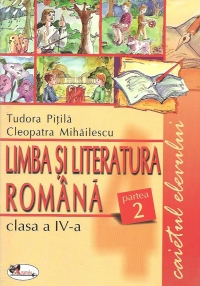 Limba Romana, clasa a IV-a. Caietul elevului. Partea a II-a