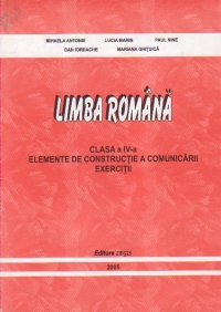 Limba romana- Clasa a IV-a. Elemente de constructie a comunicarii - Exercitii