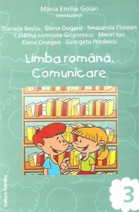 Limba romana. Comunicare pentru clasa a III-a