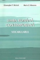 LIMBA ROMANA CONTEMPORANA Vocabularul