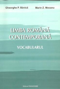 LIMBA ROMANA CONTEMPORANA - Vocabularul