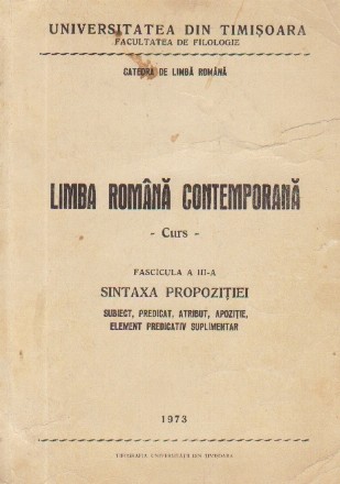 Limba romana contemporana, Curs, Fascicula a III-a - Sintaxa Propozitiei