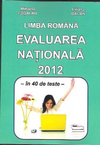 Limba Romana. Evaluarea Nationala 2012