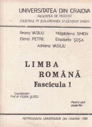 Limba Romana, Fascicula 1 - Curs practic pentru anul pregatitor studenti straini