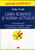 LIMBA ROMANA SI NORMA ACTUALA - Aplicatii la DOOM 2