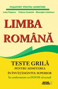 Limba romana. Teste grila pentru admiterea in invatamantul superior