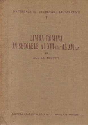 Limba Romina in secolele al XIII-lea - al XVI-lea