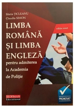 Limba română şi limba engleză pentru admiterea la Academia de Poliţie