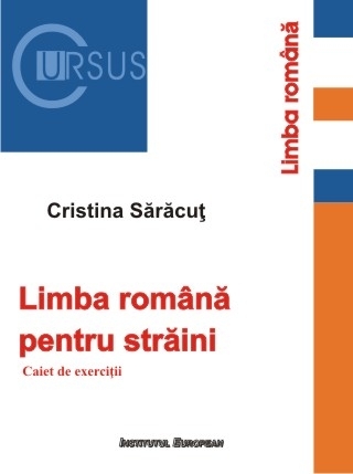 Limba română pentru străini : caiet de exerciţii