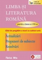 LIMBA LITERATURA ROMANA PENTRU CLASA