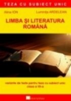 Limba si literatura romana. Variante de teste pentru teza cu subiect unic. Clasa a VII-a