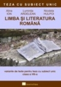 Limba si literatura romana. Variante de teste pentru teza cu subiect unic. Clasa a VIII-a