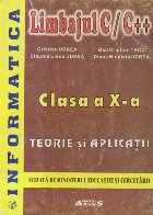 Limbajul C/C++ - Teorie si aplicatii (Clasa a X-a)