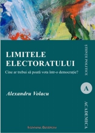 Limitele electoratului : cine ar trebui să poată vota într-o democraţie?