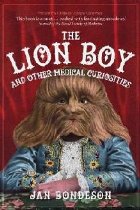 Lion Boy and Other Medical Curiosities