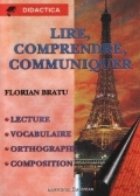 Lire. Comprendre. Communiquer