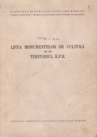 Lista monumentelor de cultura de pe teritoriul R.P.R.