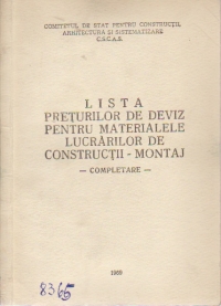 Lista preturilor de deviz pentru materialele lucrarilor de constructii-montaj - completare