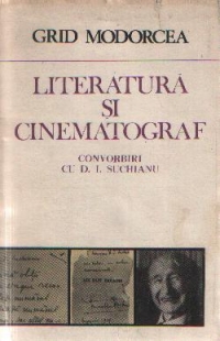 Literatura si cinematograf - Convorbiri cu D. I. Suchianu