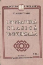 Literatura clasica universala Volumul (Clasele