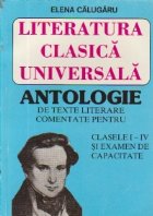 Literatura clasica universala - Antologie de texte literare comentate pentru clasele I-IV si examen de capacit