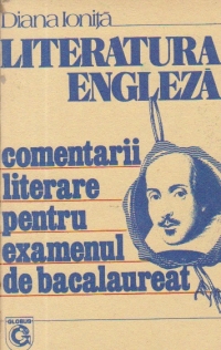 Literatura engleza - Comentarii literare pentru examenul de bacalaureat