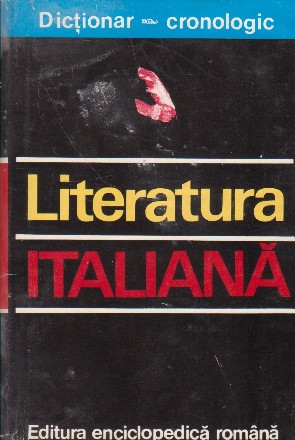 Literatura italiana. Dictionar cronologic