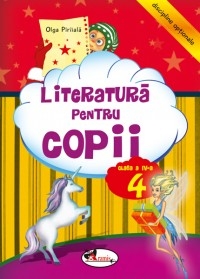 Literatura pentru copii, clasa a IV-a - editie 2012