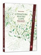 LITERATURA PENTRU COPII Repere teoretice