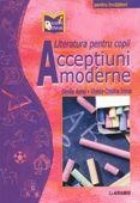 Literatura pentru copii - acceptiuni moderne, clasele I-IV