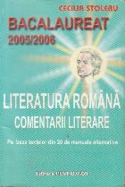 Literatura romana. Comentarii literare. Bacalaureat 2005/2006