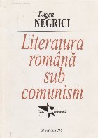 Literatura romana sub comunism. Proza