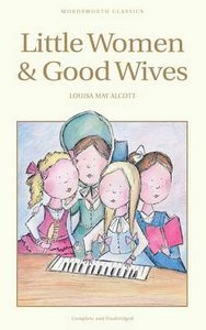 LITTLE WOMEN & GOOD WIVES