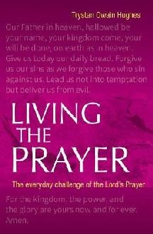 Living the Prayer