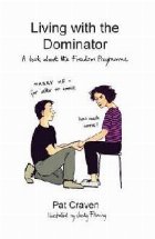 Living with the Dominator