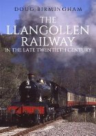 Llangollen Railway in the Late Twentieth Century