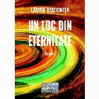 Un loc din eternitate. Eseuri