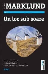 Un loc sub soare. O familie asasinata. Un jaf violent. O fiica disparuta.