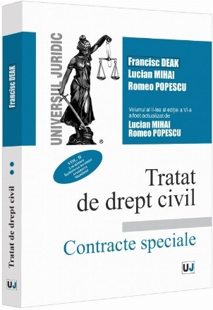 Locaţiunea, închirierea locuinţei, arendarea, mandatul - Vol. 2 (Set of:Tratat de drept civilVol. 2)