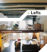 LOFTS: A WAY OF LIVING, A WAY OF WORKING