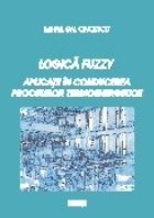 Logica fuzzy Aplicatii conducerea proceselor