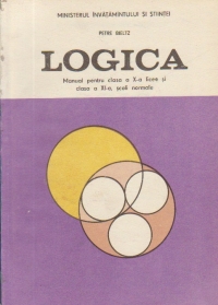 Logica - Manual clasa a IX-a licee si clasa a XI-a , scoli normale