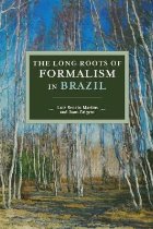 Long Roots Of Formalism In Brazil