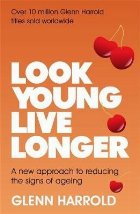 Look Young Live Longer