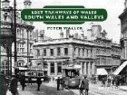 Lost Tramways Wales: South Wales